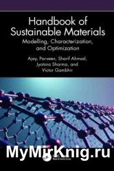 Handbook of Sustainable Materials: Modelling Characterization and Optimization