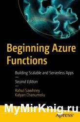 Beginning Azure Functions: Building Scalable and Serverless Apps, 2nd Edition