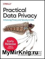 Practical Data Privacy (6th Early Release)