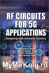 RF Circuits for 5G Applications: Designing with mmWave Circuitry