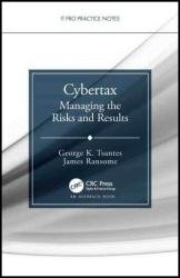 Cybertax: Managing the Risks and Results