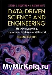 Data-Driven Science and Engineering: Machine Learning, Dynamical Systems, and Control, 2nd Edition
