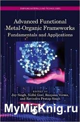 Advanced Functional Metal-Organic Frameworks: Fundamentals and Applications