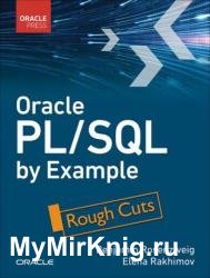 Oracle PL/SQL by Example, 6th Edition (Rough Cuts)