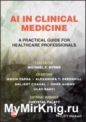 AI in Clinical Medicine: A Practical Guide for Healthcare Professionals
