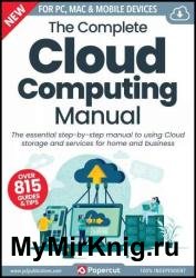 The Complete Cloud Computing Manual - 17th Edition, 2023