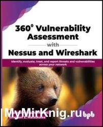 360° Vulnerability Assessment with Nessus and Wireshark