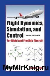 Flight Dynamics, Simulation, and Control For Rigid and Flexible Aircraft, 2nd Edition
