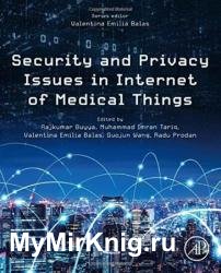Security and Privacy Issues in Internet of Medical Things