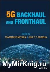 5G Backhaul and Fronthaul