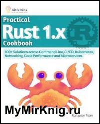 Practical Rust 1.x Cookbook