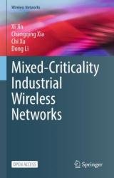 Mixed-Criticality Industrial Wireless Networks