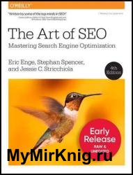 The Art of SEO: Mastering Search Engine Optimization, 4th Edition (Seventh Early Release)