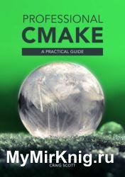 Professional CMake: A Practical Guide, 14th Edition