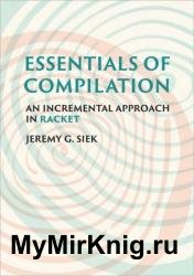 Essentials of Compilation: An Incremental Approach in Racket
