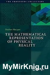 The Mathematical Representation of Physical Reality
