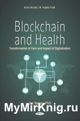 Blockchain and Health: Transformation of Care and Impact of Digitalization