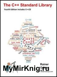 The C++ Standard Library : Fourth Edition Includes C++23