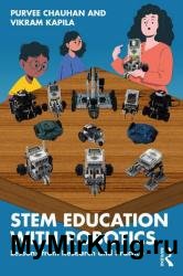 STEM Education with Robotics: Lessons from Research and Practice