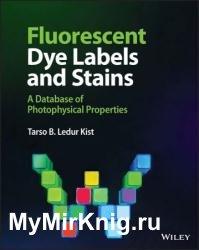 Fluorescent Dye Labels and Stains : A Database of Photophysical Properties