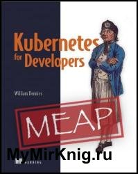 Kubernetes for Developers (MEAP v13)