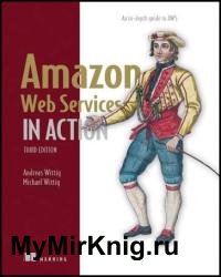 Amazon Web Services in Action: An in-depth guide to AWS, 3rd Edition (Final)