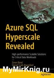 Azure SQL Hyperscale Revealed: High-performance Scalable Solutions for Critical Data Workloads