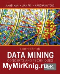 Data Mining: Concepts and Techniques, 4th Edition