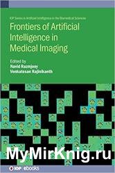 Frontiers of Artificial Intelligence in Medical Imaging