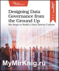 Designing Data Governance from the Ground Up