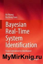 Bayesian Real-Time System Identification: From Centralized to Distributed Approach