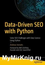 Data-Driven SEO with Python: Solve SEO Challenges with Data Science Using Python