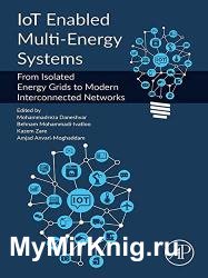 IoT Enabled Multi-Energy Systems : From Isolated Energy Grids to Modern Interconnected Networks