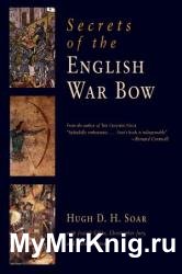 Secrets of the English War Bow