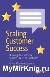 Scaling Customer Success: Building the Customer Success Center of Excellence