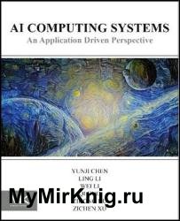 AI Computing Systems: An Application Driven Perspective