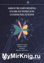 Array Beamforming Enabled Wireless Communications
