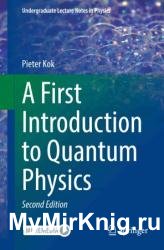 A First Introduction to Quantum Physics, 2nd edition