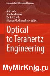 Optical to Terahertz Engineering