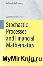 Stochastic Processes and Financial Mathematics