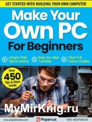 Make Your Own PC For Beginners - 14th Edition, 2023