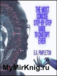 The Most Concise Step-By-Step Guide To ChatGPT Ever