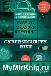 How to Measure Anything in Cybersecurity Risk, 2nd Edition