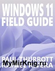 Windows 11 Field Guide