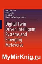 Digital Twin Driven Intelligent Systems and Emerging Metaverse