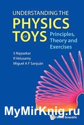Understanding the Physics of Toys: Principles, Theory and Exercises