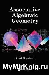 Associative Algebraic Geometry