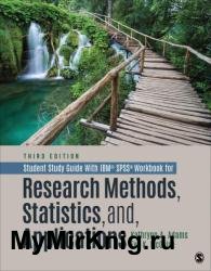 Student Study Guide With IBM SPSS Workbook for Research Methods, Statistics, and Applications, 3rd Edition