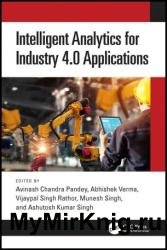 Intelligent Analytics for Industry 4.0 Applications
