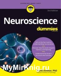 Neuroscience For Dummies, 3rd Edition